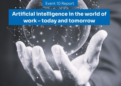 World series on AI event report: Artificial intelligence in the world of work today and tomorrow