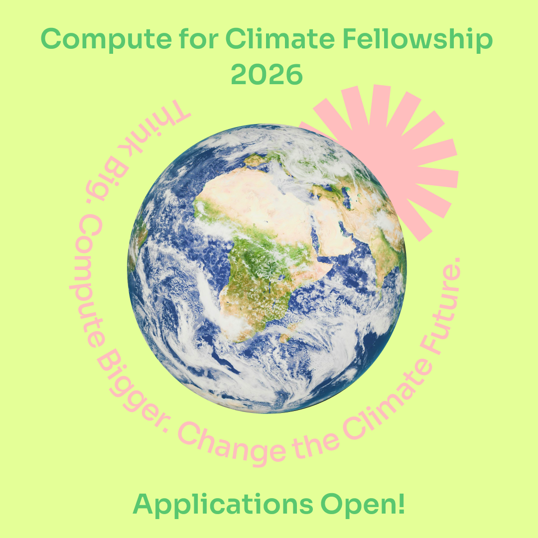 Compute for Climate Fellowship 2026 Announcement Compute for Climate Fellowship 2026 Announcement